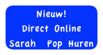 Nieuw! 
Direct Online Sarah  Pop Huren